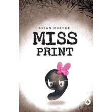 Miss Print by Brian Muecke Paperback Book