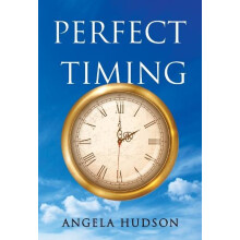 Perfect Timing by Angela Hudson Paperback Book