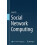 Social Network Computing by Jiang Wu Hardcover Book 1