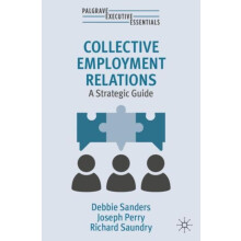 Collective Employment Relations by Richard Saundry Paperback Book