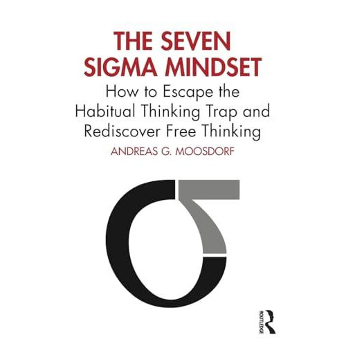The Seven Sigma Mindset by Andreas G. Moosdorf Paperback Book