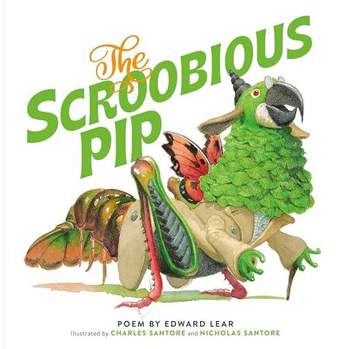 The Scroobious Pip by Edward Lear Hardcover Book