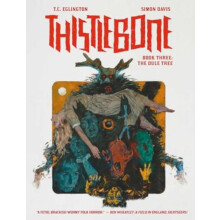 Thistlebone Book Three The Dule Tree by T.C. Eglington Hardcover Book