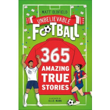 365 Amazing True Football Stories by Matt Oldfield Paperback Book