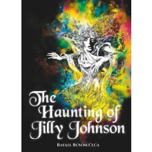 The Haunting of Jilly Johnson by Rafael Busom Paperback Book