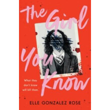 The Girl You Know by Elle Gonzalez Rose Paperback Book