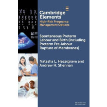 Spontaneous Preterm Labour and Birth Including Preterm Prelabour Ruptu