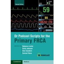 Dr Podcast Scripts for the Primary FRCA Paperback Book