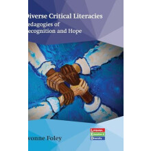 Diverse Critical Literacies by Yvonne Foley Hardcover Book