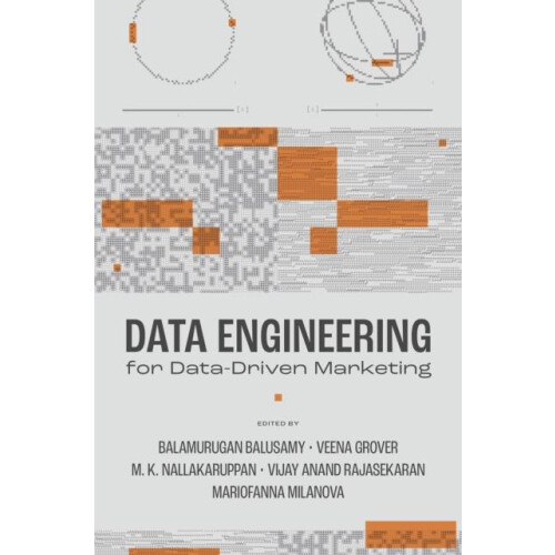 Data Engineering for DataDriven Marketing by Balamurugan Baluswamy Har