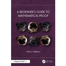 A Beginners Guide to Mathematical Proof by DeBonis Mark J. Manhattan C