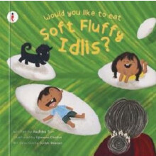 Would You Like to Eat Soft Fluffy Idlis by Radhika Suri Paperback Book