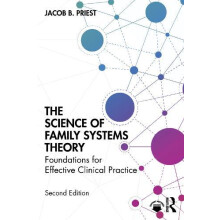 The Science of Family Systems Theory by Jacob B. Priest Paperback Book