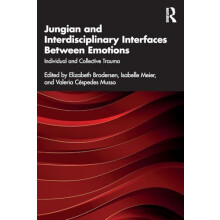 Jungian and Interdisciplinary Interfaces Between Emotions Paperback Bo