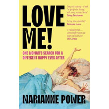 Love Me by Marianne Power Paperback Book