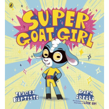 Super Goat Girl by Tracey Baptiste Paperback Book