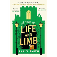 A Case of Life and Limb by Sally Smith Hardcover Book