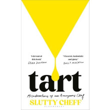 Tart by Slutty Cheff Hardcover Book