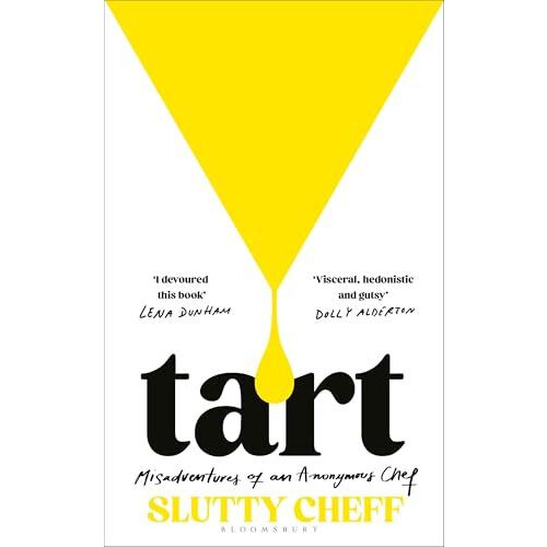 Tart by Slutty Cheff Hardcover Book