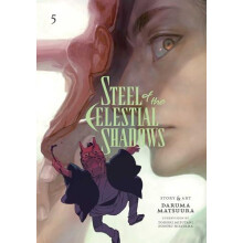 Steel of the Celestial Shadows Vol. 5 by Daruma Matsuura Paperback Boo