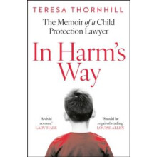 In Harms Way by Teresa Thornhill Paperback Book
