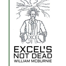 Excels Not Dead by William McBurnie Hardcover Book