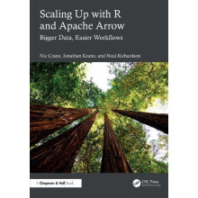 Scaling Up with R and Apache Arrow by Neal Richardson Paperback Book