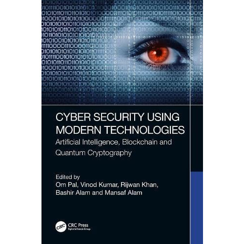 Cyber Security Using Modern Technologies Paperback Book