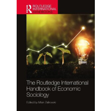 The Routledge International Handbook of Economic Sociology Paperback B