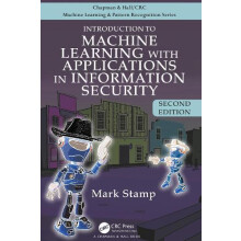 Introduction to Machine Learning with Applications in Information Secu