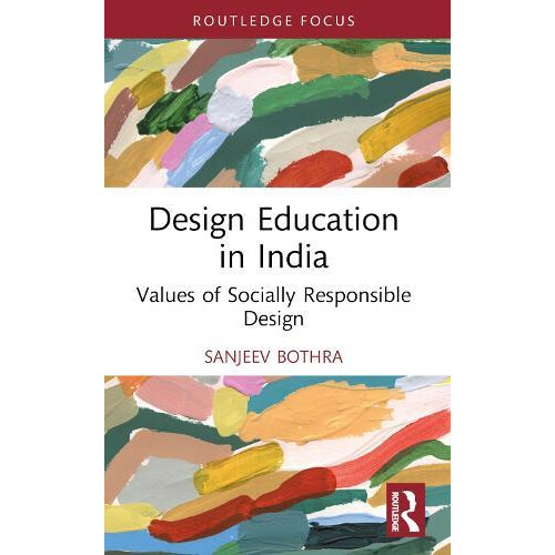 Design Education in India by Sanjeev Bothra Paperback Book