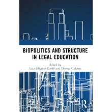 Biopolitics and Structure in Legal Education Paperback Book