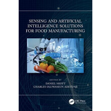 Sensing and Artificial Intelligence Solutions for Food Manufacturing P