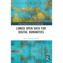 Linked Data for Digital Humanities by Terhi Senior Lecturer in Digital