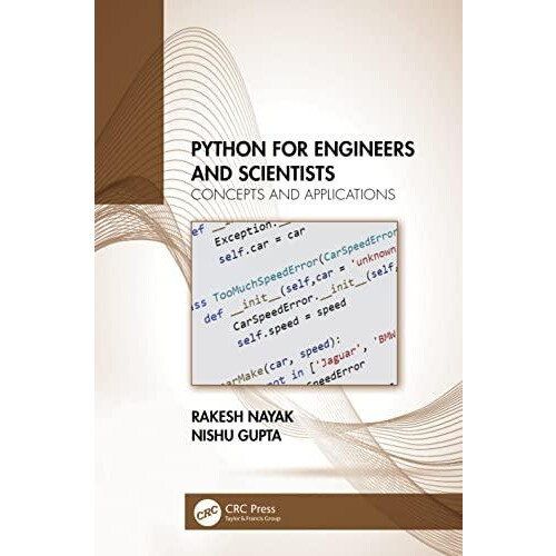 Python for Engineers and Scientists by Gupta Nishu Chandigarh Universi