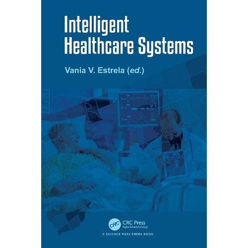 Intelligent Healthcare Systems Paperback Book