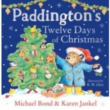 Paddingtons Twelve Days of Christmas by Karen Jankel Hardcover Book