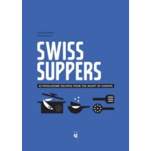 Swiss Suppers by Heddi Nieuwsma Hardcover Book