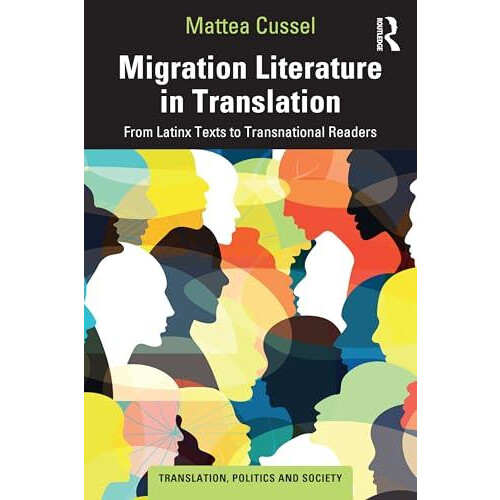 Migration Literature in Translation by Mattea Cussel Paperback Book