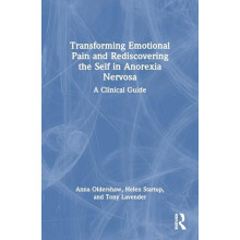 Transforming Emotional Pain and Rediscovering the Self in Anorexia Ner