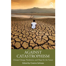 Against Catastrophism Paperback Book