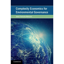 Complexity Economics for Environmental Governance by JeanFrancois The