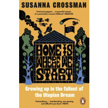 Home Is Where We Start by Susanna Crossman Paperback Book