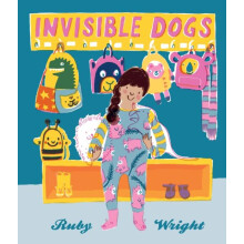 Invisible Dogs by Ruby Wright Paperback Book