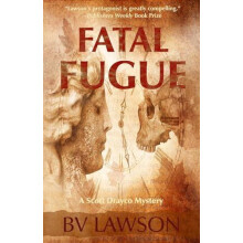 Fatal Fugue by Bv Lawson Hardcover Book