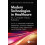 Modern Technologies in Healthcare Paperback Book 1