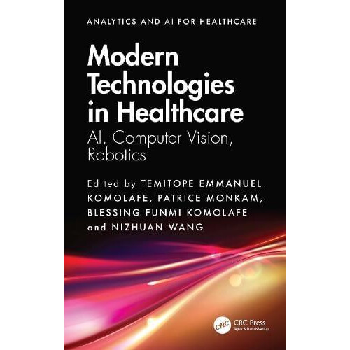 Modern Technologies in Healthcare Paperback Book