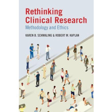 Rethinking Clinical Research by Robert M. Stanford University Kaplan P