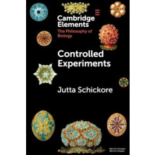 Controlled Experiments by Jutta Indiana University Schickore Paperback