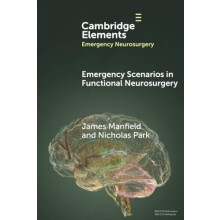 Emergency Scenarios in Functional Neurosurgery by Nicholas Royal Prest
